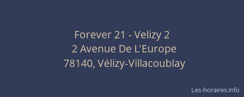 Forever 21 - Velizy 2