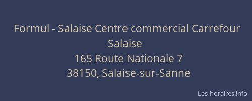Formul - Salaise Centre commercial Carrefour Salaise