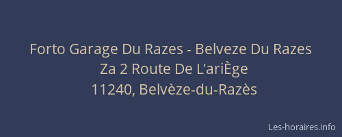 Forto Garage Du Razes - Belveze Du Razes