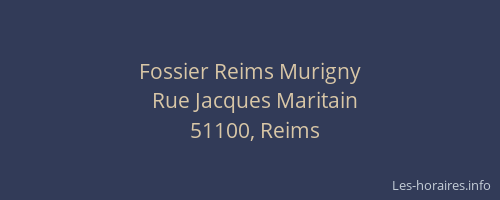 Fossier Reims Murigny