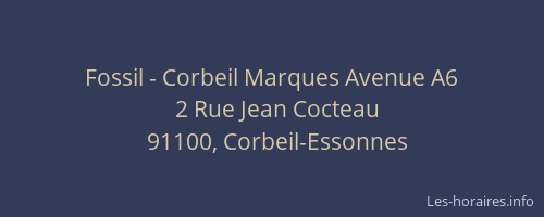 Fossil - Corbeil Marques Avenue A6