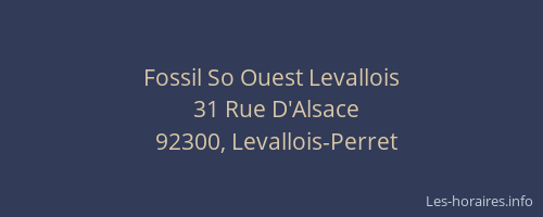 Fossil So Ouest Levallois