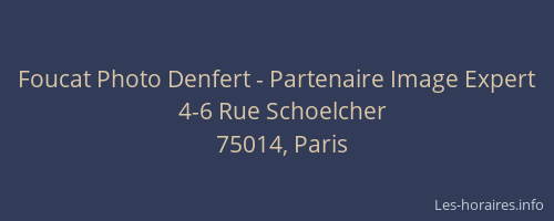 Foucat Photo Denfert - Partenaire Image Expert