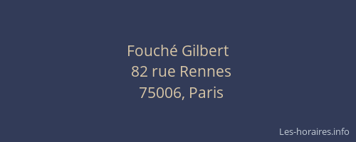 Fouché Gilbert
