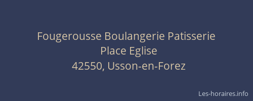 Fougerousse Boulangerie Patisserie