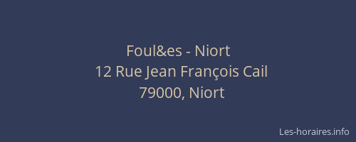 Foul&es - Niort
