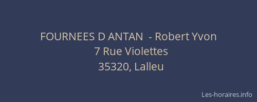 FOURNEES D ANTAN  - Robert Yvon