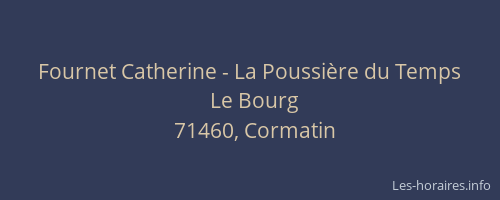 Fournet Catherine - La Poussière du Temps