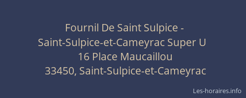 Fournil De Saint Sulpice - Saint-Sulpice-et-Cameyrac Super U