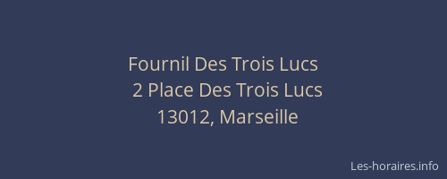 Fournil Des Trois Lucs
