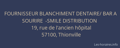 FOURNISSEUR BLANCHIMENT DENTAIRE/ BAR A SOURIRE  -SMILE DISTRIBUTION