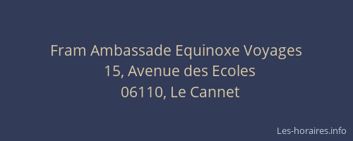 Fram Ambassade Equinoxe Voyages