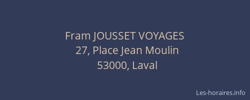 Fram JOUSSET VOYAGES