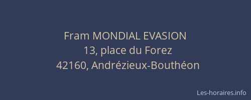 Fram MONDIAL EVASION