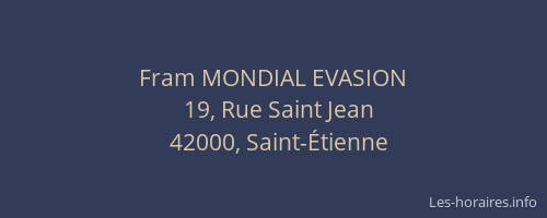 Fram MONDIAL EVASION