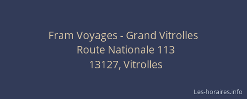 Fram Voyages - Grand Vitrolles