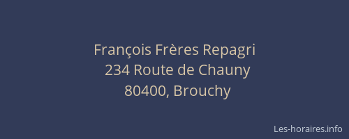 Fran&ccedil;ois Fr&egrave;res Repagri