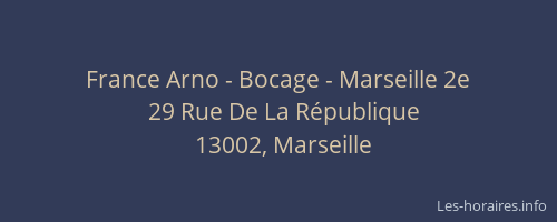 France Arno - Bocage - Marseille 2e