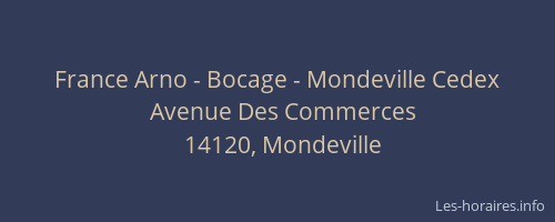 France Arno - Bocage - Mondeville Cedex