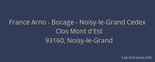 France Arno - Bocage - Noisy-le-Grand Cedex