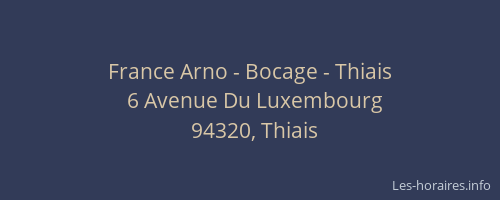 France Arno - Bocage - Thiais
