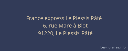France express Le Plessis Pâté