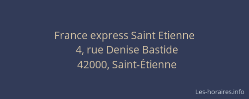 France express Saint Etienne