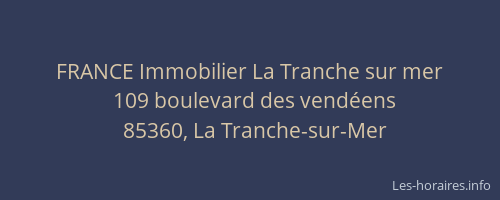 FRANCE Immobilier La Tranche sur mer