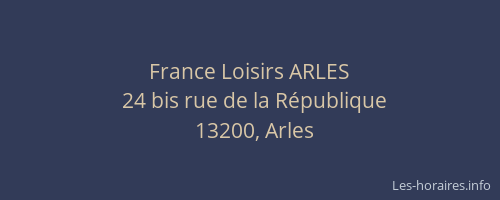 France Loisirs ARLES