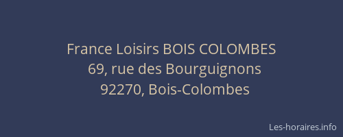 France Loisirs BOIS COLOMBES