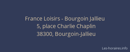 France Loisirs - Bourgoin Jallieu