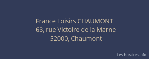 France Loisirs CHAUMONT