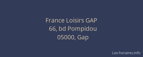 France Loisirs GAP