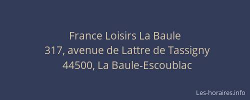 France Loisirs La Baule