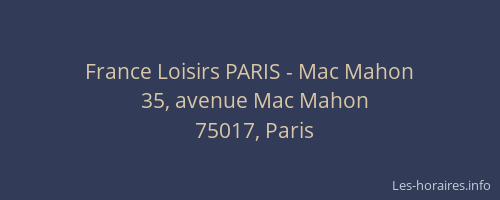 France Loisirs PARIS - Mac Mahon