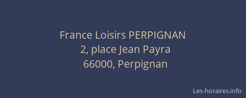 France Loisirs PERPIGNAN