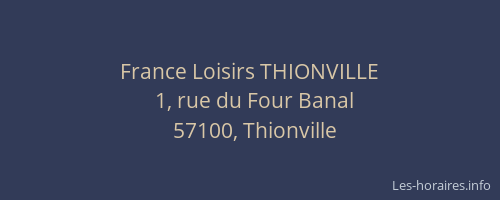 France Loisirs THIONVILLE