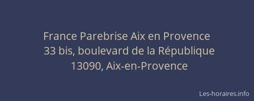 France Parebrise Aix en Provence