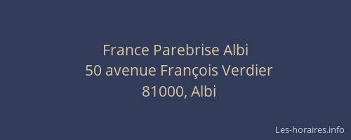 France Parebrise Albi