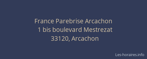 France Parebrise Arcachon