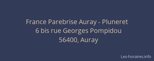 France Parebrise Auray - Pluneret