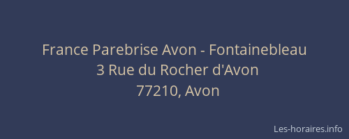 France Parebrise Avon - Fontainebleau