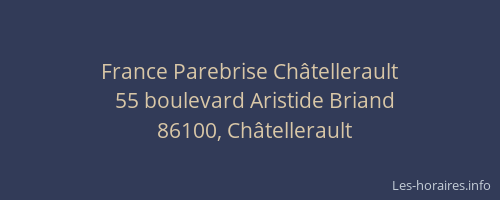 France Parebrise Châtellerault