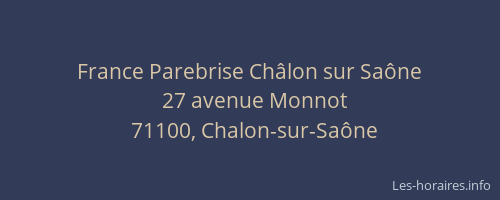 France Parebrise Châlon sur Saône