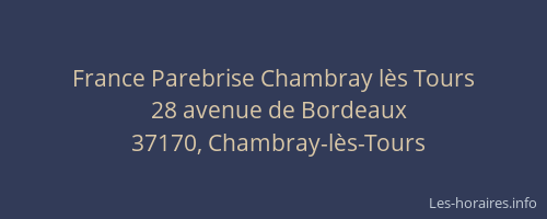 France Parebrise Chambray lès Tours