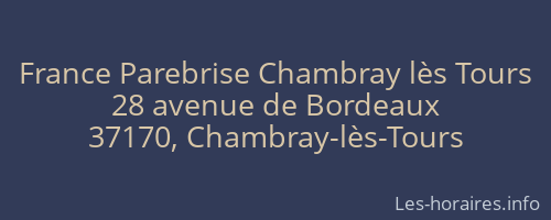 France Parebrise Chambray lès Tours