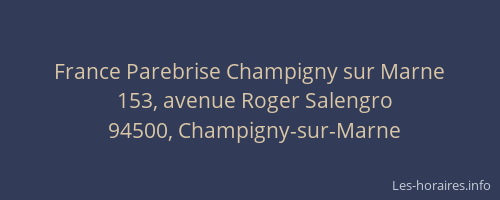 France Parebrise Champigny sur Marne