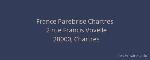 France Parebrise Chartres