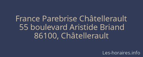 France Parebrise Châtellerault