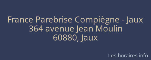 France Parebrise Compiègne - Jaux